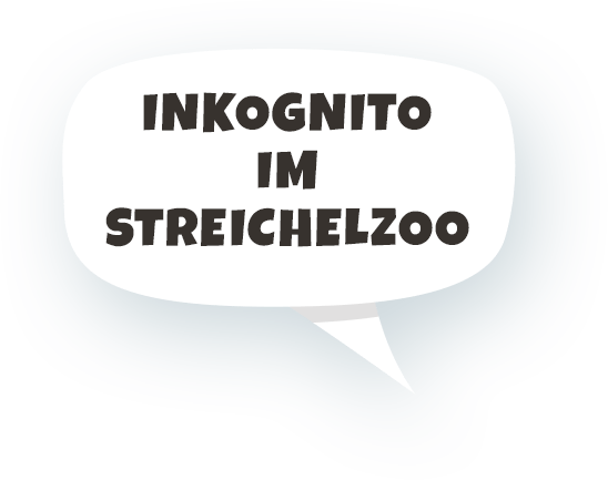 Inkognito im Streichelzoo